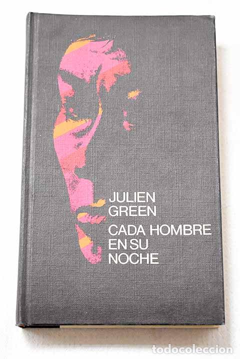 B&uuml;cher: Cada hombre en su noche.- Green, Julien
