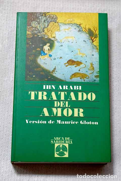 B&uuml;cher: Tratado del amor: Ibn Arabi, Muhyi l-Din.- Ibn Arabi, Muhyi l-Din