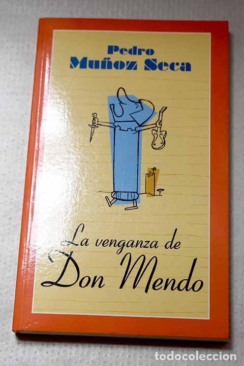 B&uuml;cher: La venganza de don Mendo.- Mu&ntilde;oz Seca, Pedro