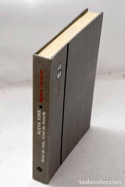 B&uuml;cher: Nueva York: nivel de vida, nivel de muerte.- Carnicer, Ram&oacute;n