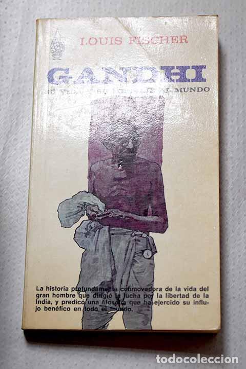 books: Gandhi: su vida y su mensaje al mundo.- Fischer, Louis