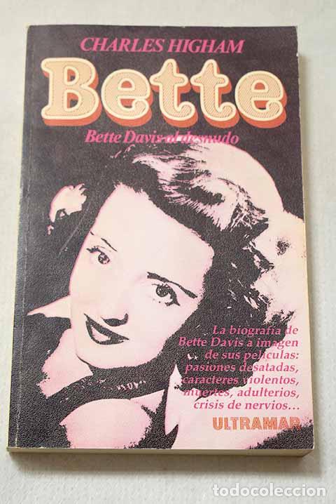 books: Bette Davis al desnudo.- Higham, Charles