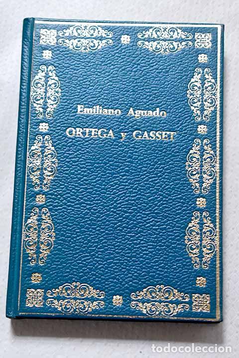 Libri di seconda mano: Ortega y Gasset: Aguado, Emiliano.- Aguado, Emiliano