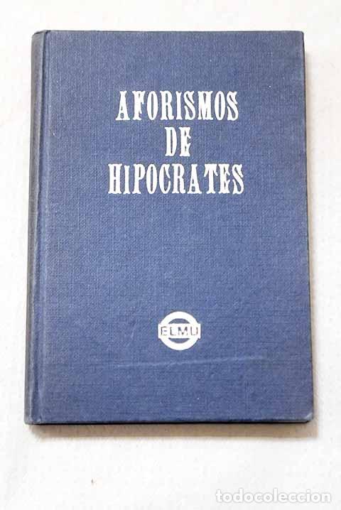 books: Aforismos de Hip&oacute;crates: en castellano.- Hip&oacute;crates