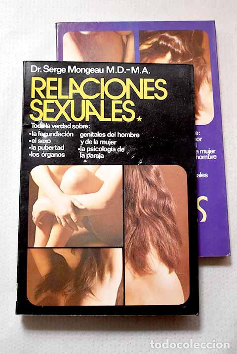 books: Relaciones sexuales: Mongeau, Serge.- Mongeau, Serge