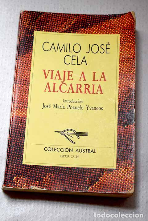 books: Viaje a la Alcarria: Cela, Camilo Jos&eacute;.- Cela, Camilo Jos&eacute;