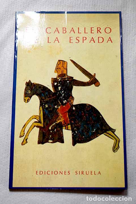 books: El caballero de la espada ; La doncella de la mula