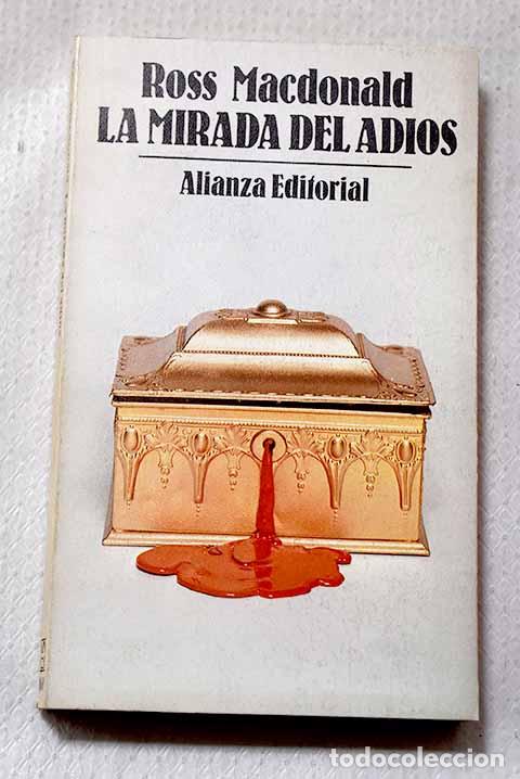 books: La mirada del adi&oacute;s: Macdonald, Ross.- Macdonald, Ross