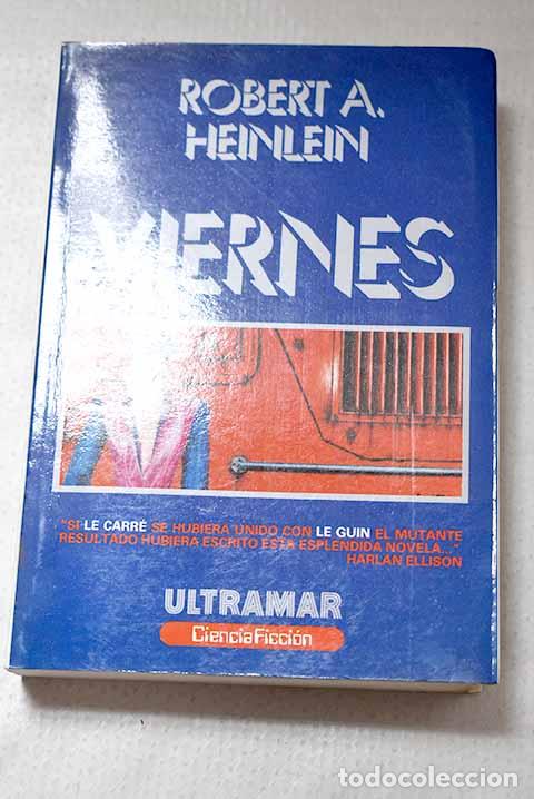 Libri di seconda mano: Viernes: Heinlein, Robert A..- Heinlein, Robert A.