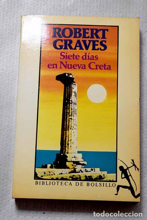 Libri di seconda mano: Siete d&iacute;as en Nueva Creta.- Graves, Robert