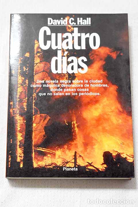 Libri di seconda mano: Cuatro d&iacute;as: Hall, David C..- Hall, David C.