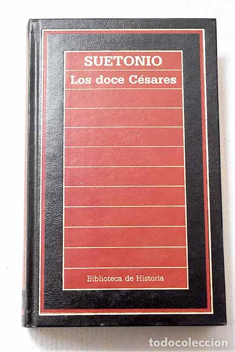 Livros em segunda m&atilde;o: Los doce C&eacute;sares: Suetonio Tranquilo, Cayo.- Suetonio Tranquilo, Cayo