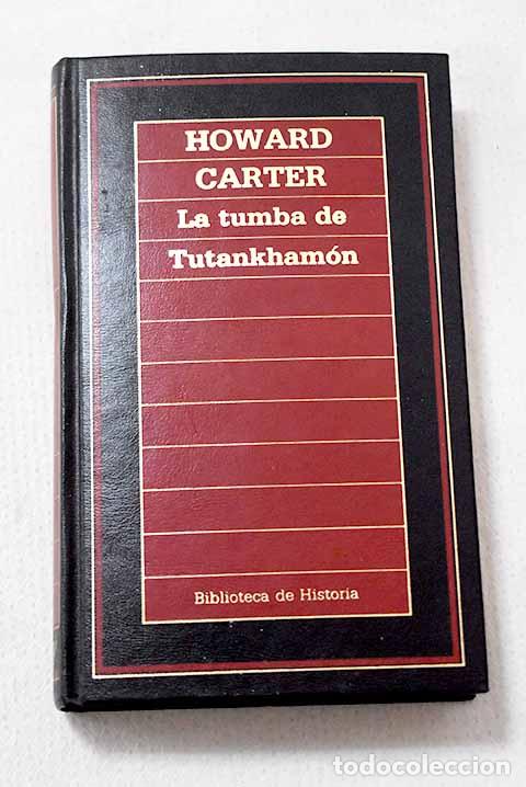 Livros em segunda m&atilde;o: La tumba de Tutankham&oacute;n.- Carter, Howard