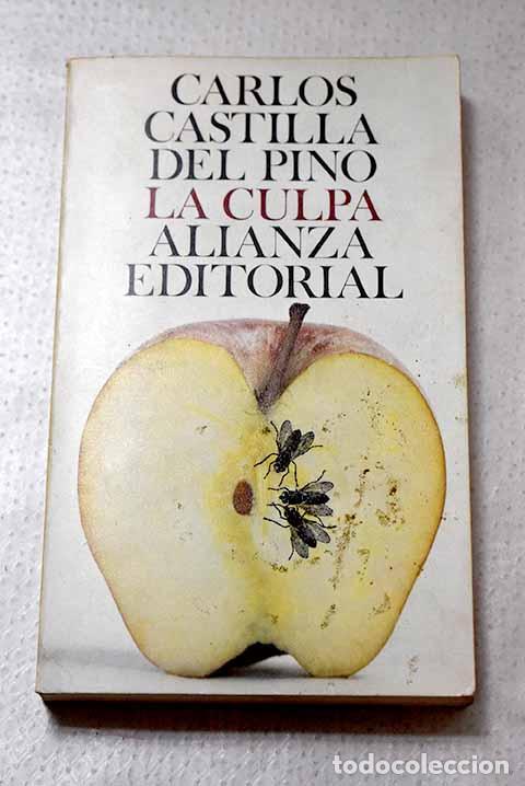 Livros em segunda m&atilde;o: La culpa: Castilla del Pino, Carlos.- Castilla del Pino, Carlos
