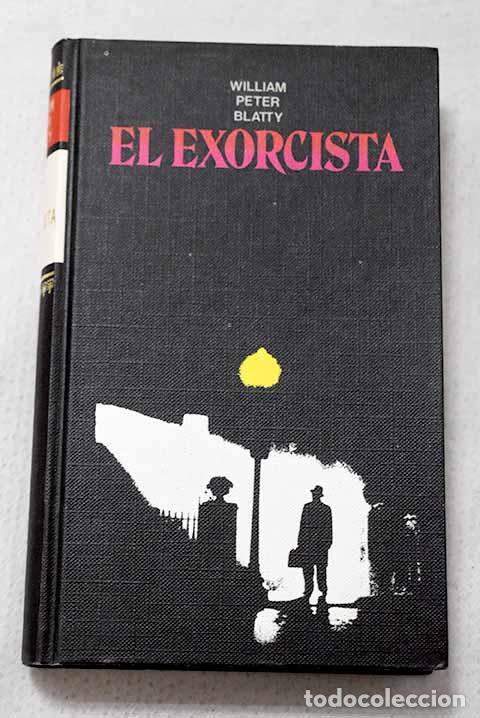 B&uuml;cher: El exorcista: Blatty, William Peter.- Blatty, William Peter