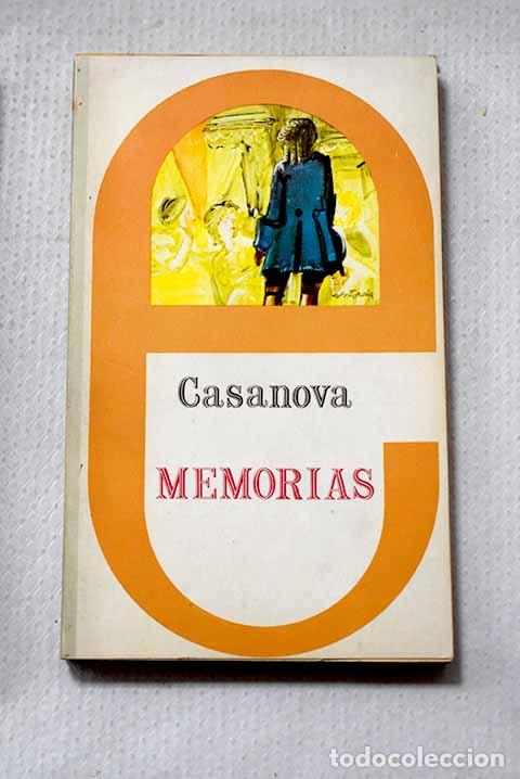 B&uuml;cher: Memorias: Casanova, Giacomo.- Casanova, Giacomo