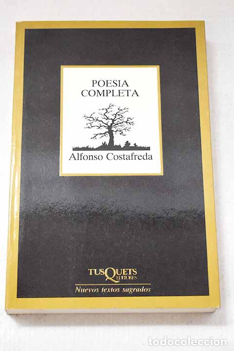 B&uuml;cher: Poes&iacute;a completa: Costafreda, Alfonso.- Costafreda, Alfonso
