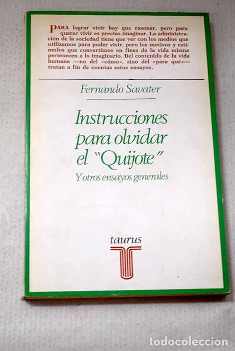 B&uuml;cher: Instrucciones para olvidar el Quijote y otros ensayos generales.- Savater, Fernando