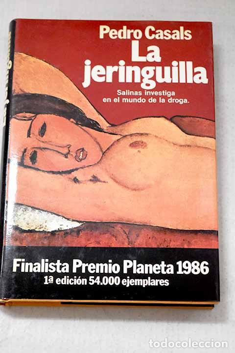 books: La jeringuilla: Casals, Pedro.- Casals, Pedro