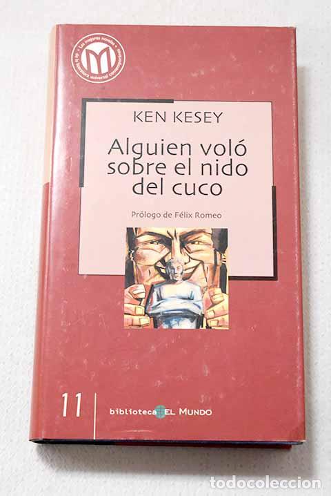 B&uuml;cher: Alguien vol&oacute; sobre el nido del cuco.- Kesey, Ken