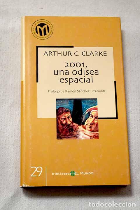 B&uuml;cher: 2001, una odisea espacial.- Clarke, Arthur Charles