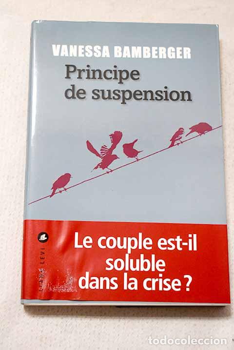 B&uuml;cher: Principe de suspension.- Bamberger, Vanessa