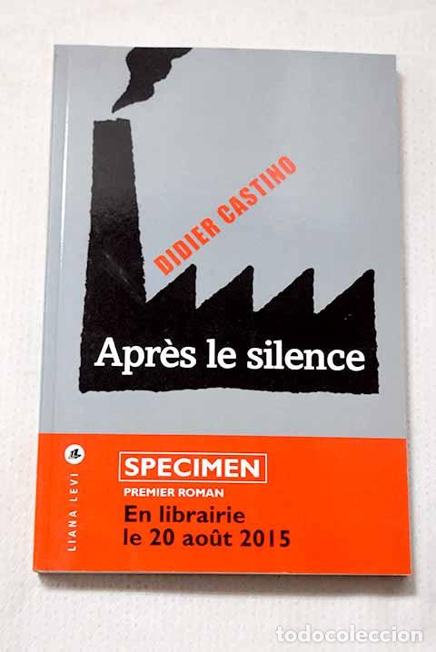 B&uuml;cher: Apres le silence: Castino, Didier.- Castino, Didier
