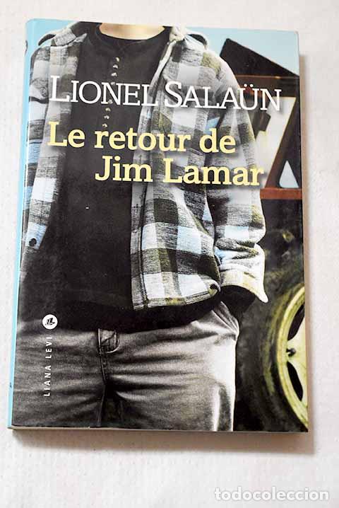 B&uuml;cher: Le retour de Jim Lamar.- SalaEun, Lionel