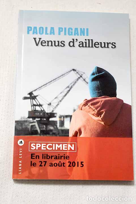 B&uuml;cher: Venus d ailleurs: Pigani, Paola.- Pigani, Paola
