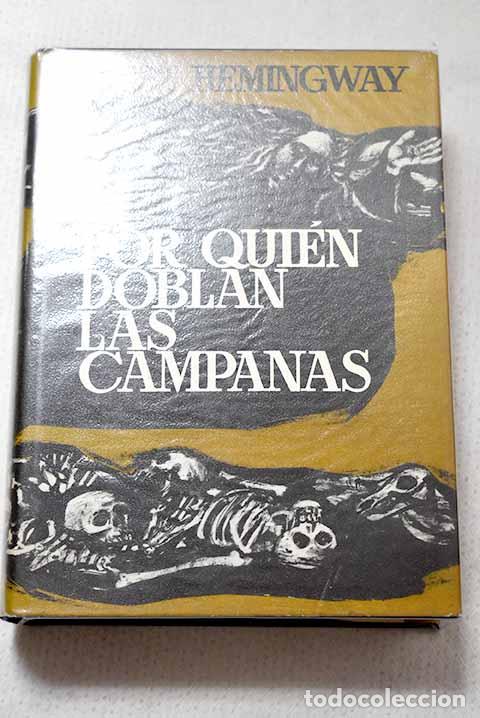 Libros: Por qui&eacute;n doblan las campanas.- Hemingway, Ernest
