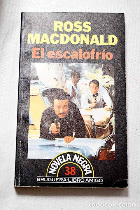 Libros: El escalofr&iacute;o: Macdonald, Ross.- Macdonald, Ross