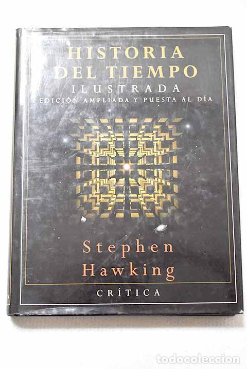 Libros: Historia del tiempo: ilustrada.- Hawking, Stephen