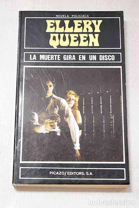 Libros: La muerte gira en disco.- Queen, Ellery