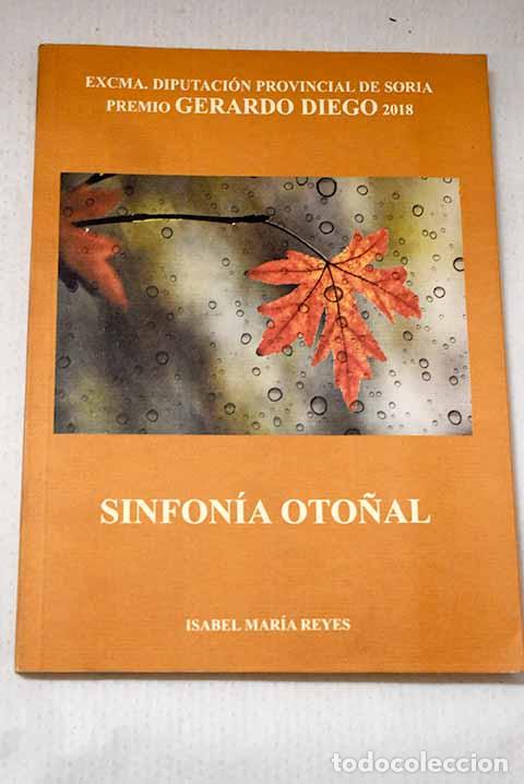 Libros: Sinfon&iacute;a oto&ntilde;al: Reyes Elena, Isabel Maria.- Reyes Elena, Isabel Maria