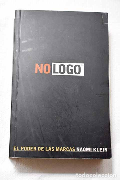 Libros: No logo: el poder de las marcas.- Klein, Naomi