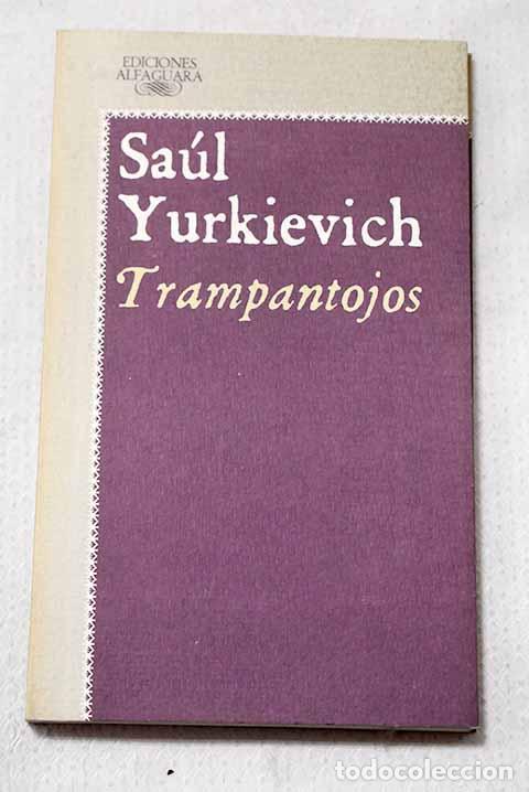 Libros: Trampantojos: Yurkievich, Sa&uacute;l.- Yurkievich, Sa&uacute;l