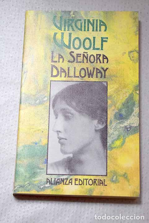 Libros: La se&ntilde;ora Dalloway: Woolf, Virginia.- Woolf, Virginia