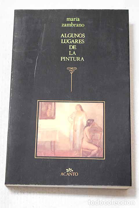 Libros: Algunos lugares de la pintura.- Zambrano, Mar&iacute;a