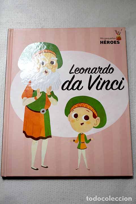 Libros: Leonardo da Vinci: Alonso L&oacute;pez, Javier.- Alonso L&oacute;pez, Javier