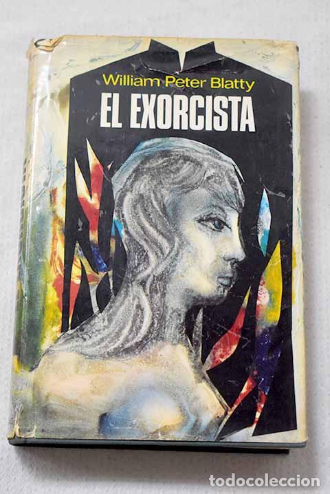 Libros: El exorcista: Blatty, William Peter.- Blatty, William Peter