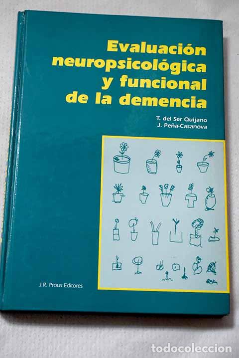 Libros: Evaluaci&oacute;n neuropsicol&oacute;gica y funcional de la demencia