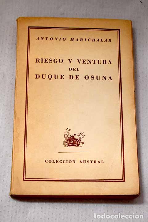 Libros: Riesgo y ventura del Duque de Osuna.- Marichalar, Antonio