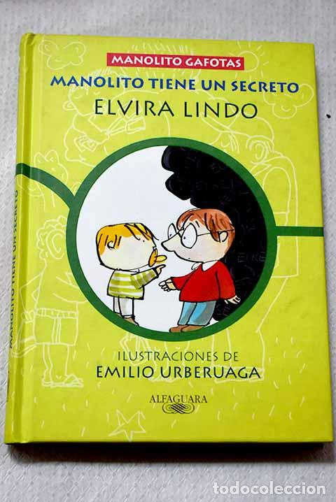 Libros: Manolito tiene un secreto.- Lindo, Elvira