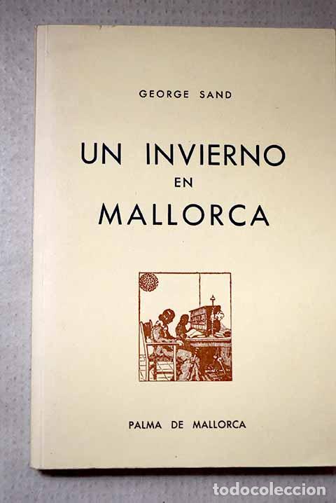 Libros: Un invierno en Mallorca.- Sand, George