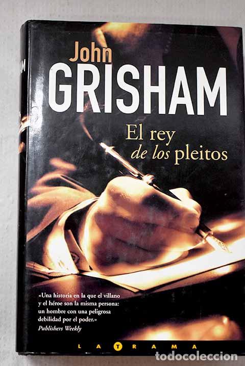 Libros: El rey de los pleitos.- Grisham, John