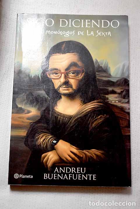 Libros: Sigo diciendo: los mon&oacute;logos de La Sexta