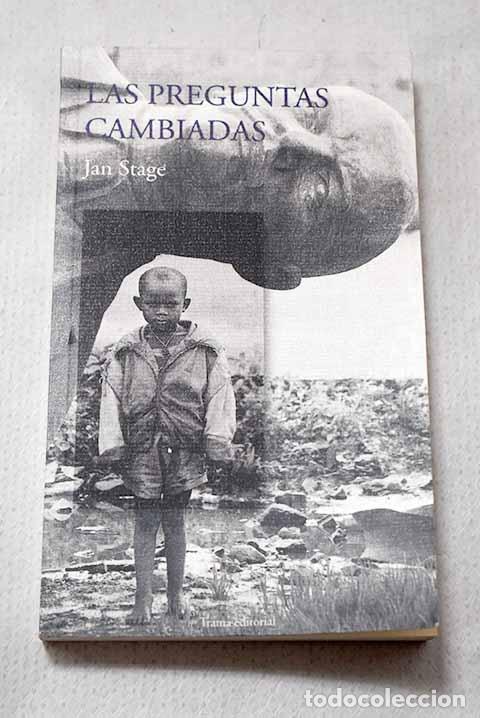Libros: Las preguntas cambiadas.- Stage, Jan