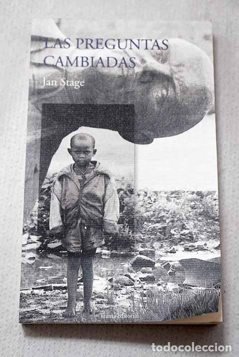 Libros: Las preguntas cambiadas.- Stage, Jan