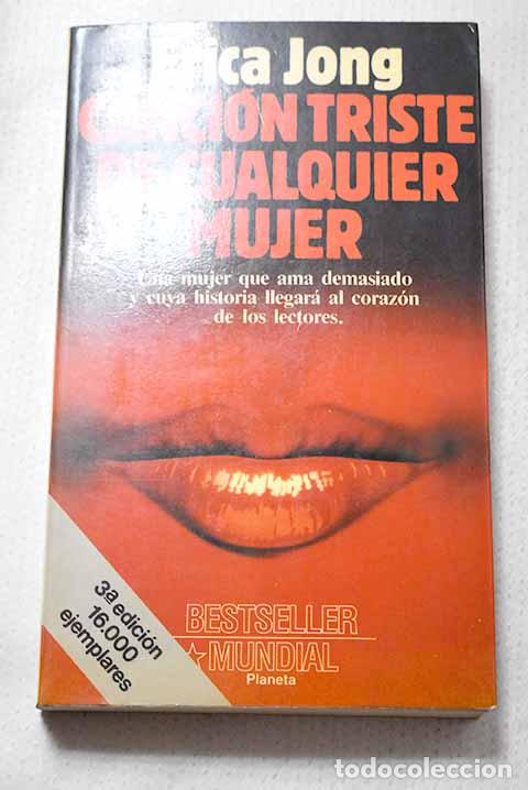 Libros: Canci&oacute;n triste de cualquier mujer.- Jong, Erica