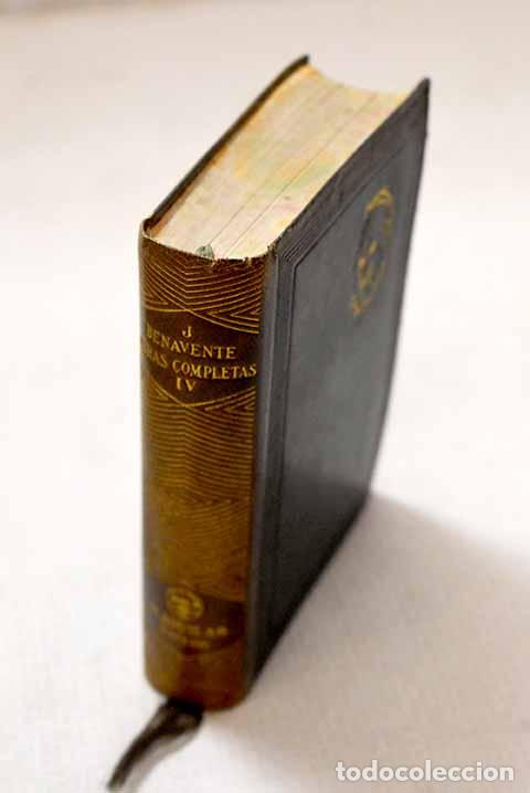 Libros: Obras completas, Tomo IV.- Benavente, Jacinto